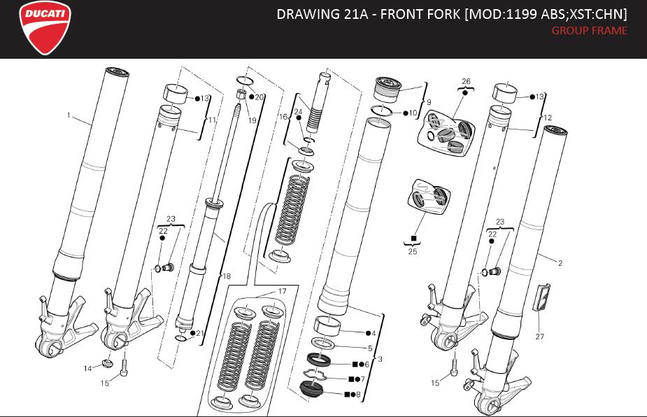 27DRAWING 21A - FRONT FORK [MOD:1199 ABS;XST:CHN]; GROUP FRAMEhttps://images.simplepart.com/images/parts/ducati/fullsize/SBK1199_ABS_PANIGALE_MY13_EN210.jpg