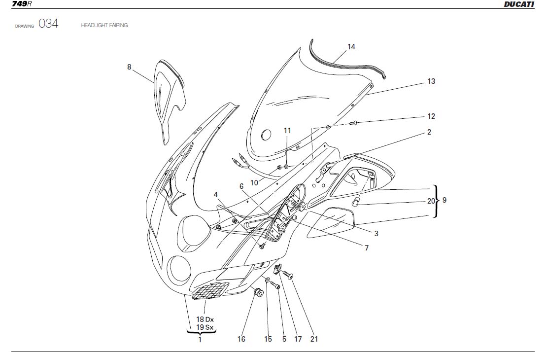 20HEADLIGHT FAIRINGhttps://images.simplepart.com/images/parts/ducati/fullsize/SBK749R_USA_2005108.jpg