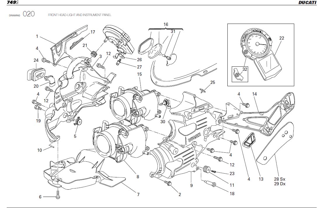 13FRONT HEAD-LIGHT AND INSTRUMENT PANELhttps://images.simplepart.com/images/parts/ducati/fullsize/SBK749S_USA_2005062.jpg