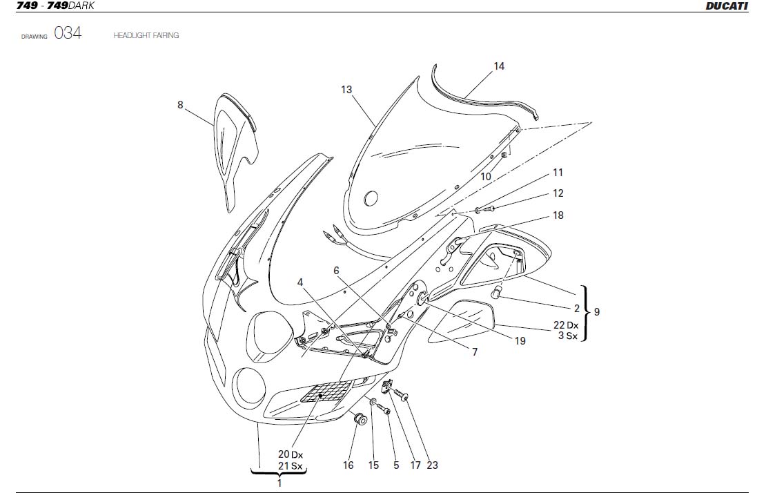 6HEADLIGHT FAIRINGhttps://images.simplepart.com/images/parts/ducati/fullsize/SBK749_749DARK_USA_2006104.jpg