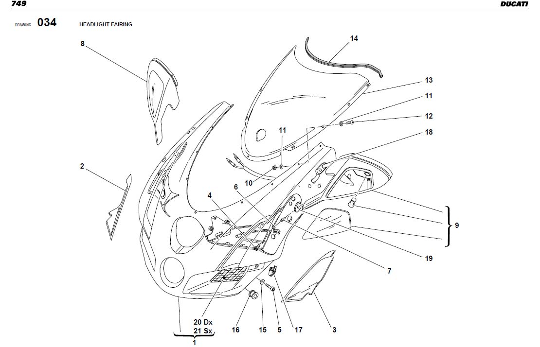 13HEADLIGHT FAIRINGhttps://images.simplepart.com/images/parts/ducati/fullsize/SBK749_USA_2003102.jpg