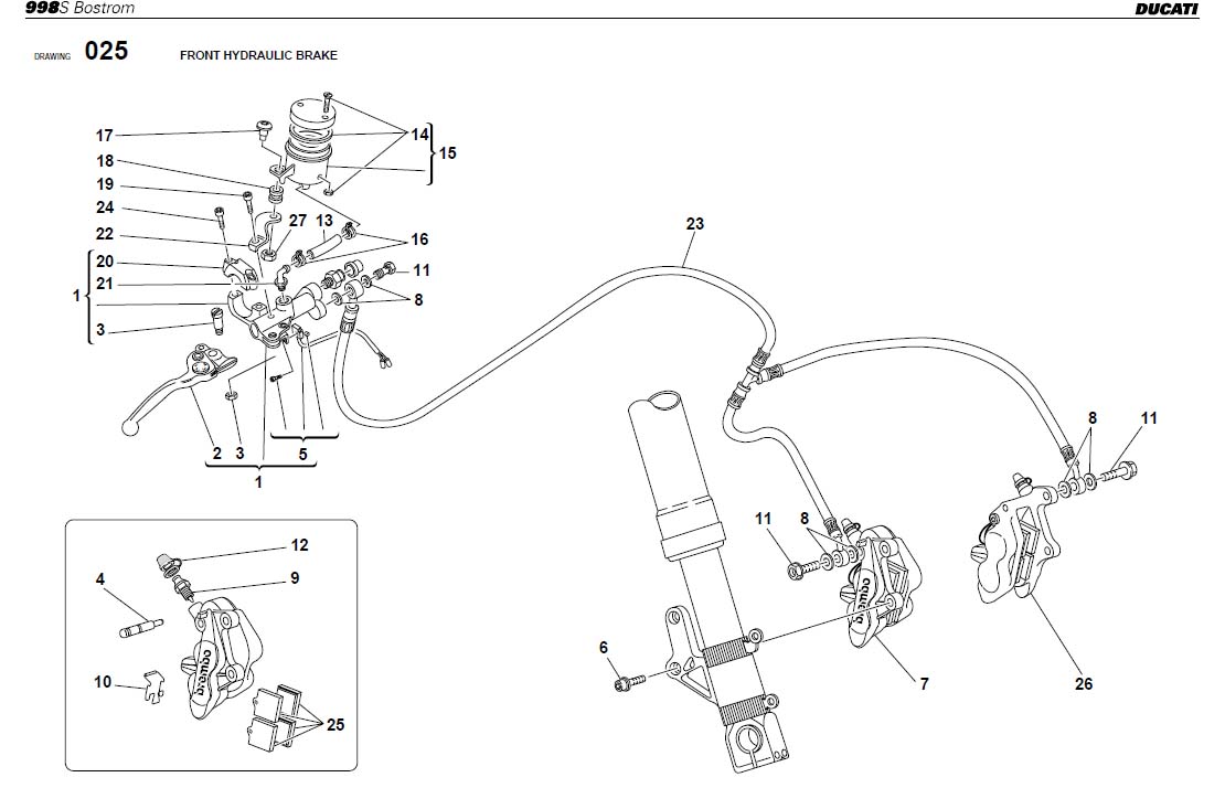 26FRONT HYDRAULIC BRAKEhttps://images.simplepart.com/images/parts/ducati/fullsize/SBK998SBOSTROM_USA_2002072.jpg