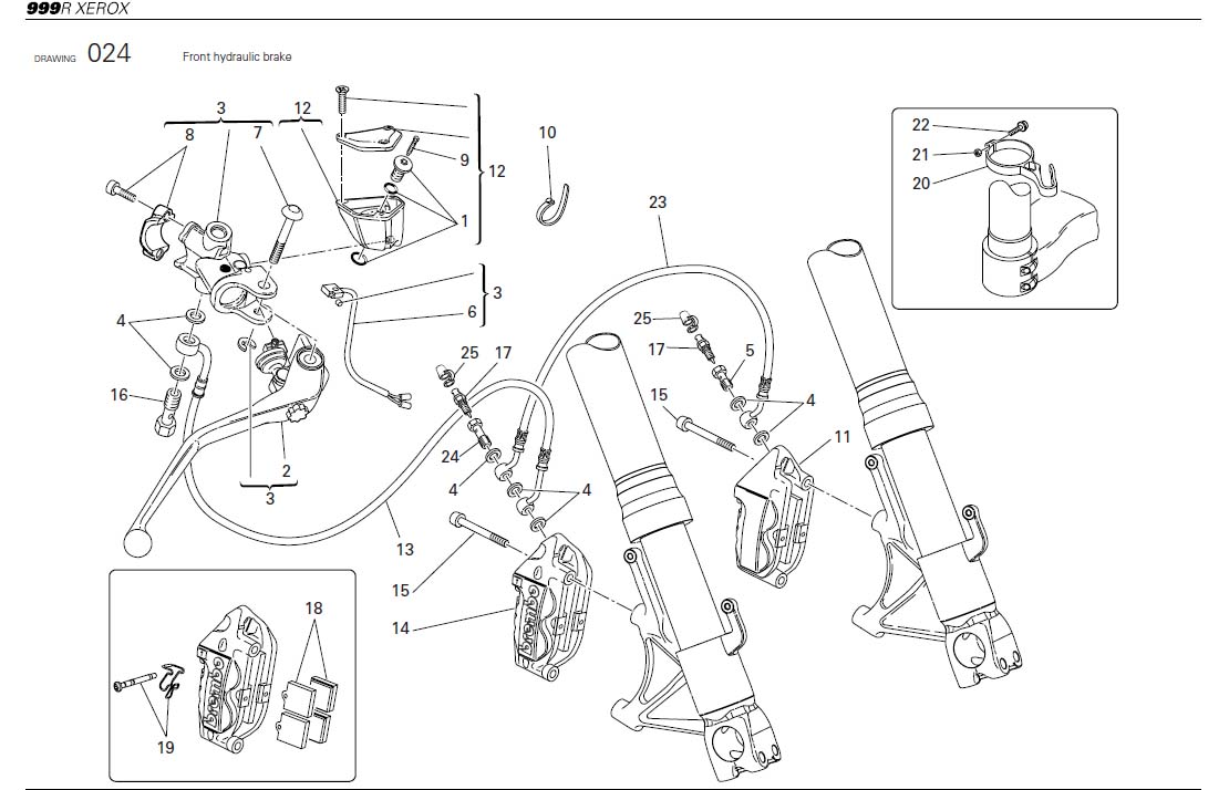 14Front hydraulic brakehttps://images.simplepart.com/images/parts/ducati/fullsize/SBK999RXEROX_USA_2006076.jpg