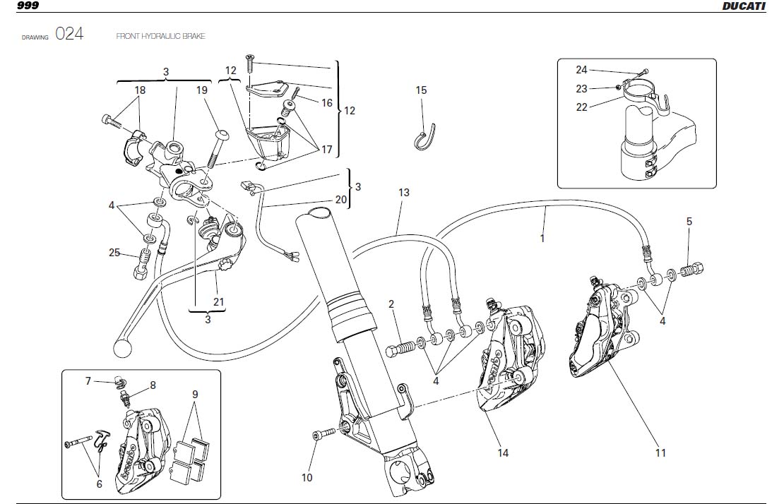 3FRONT HYDRAULIC BRAKEhttps://images.simplepart.com/images/parts/ducati/fullsize/SBK999_USA_2005076.jpg