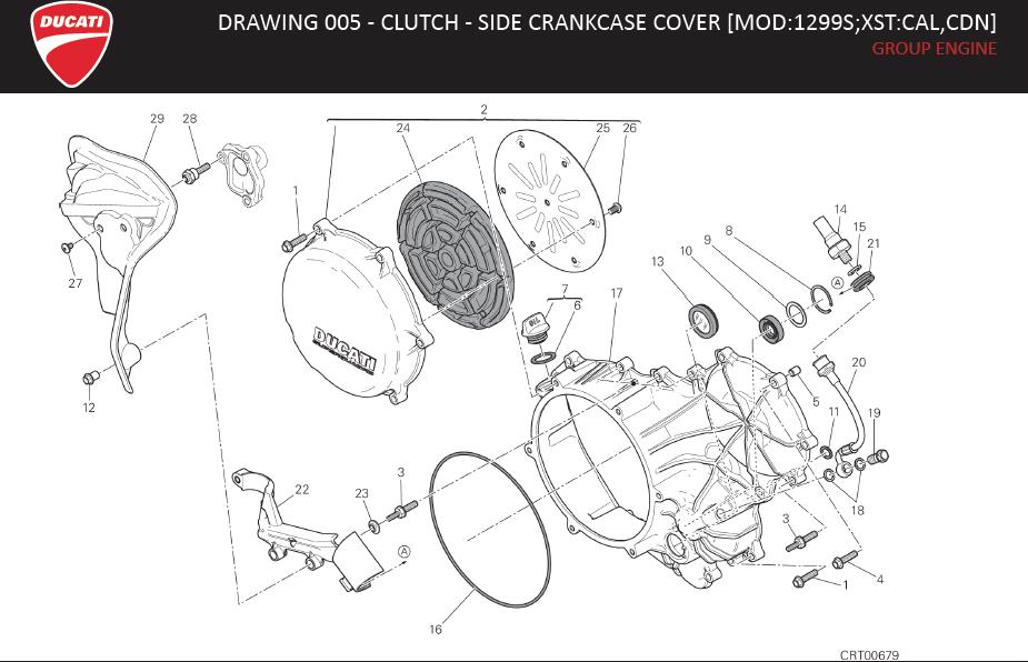 2DRAWING 005 - CLUTCH - SIDE CRANKCASE COVER [MOD:1299S;XST:CAL,CDN]; GROUP ENGINEhttps://images.simplepart.com/images/parts/ducati/fullsize/SBK_1299S_MY15_USA_EN022.jpg