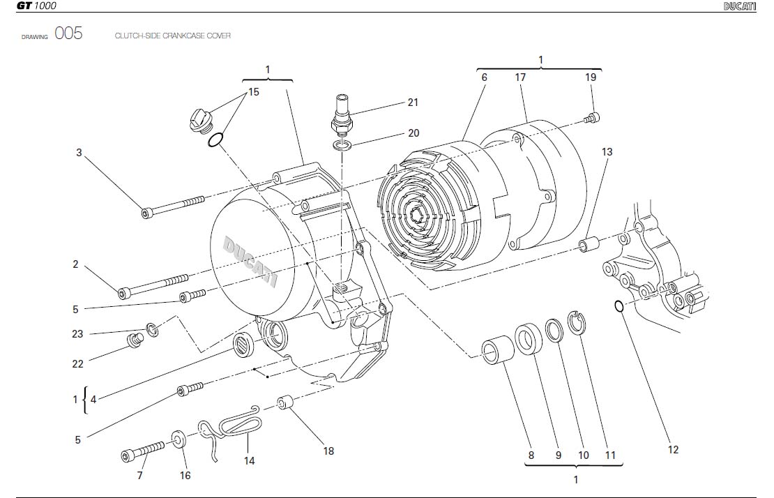 1CLUTCH-SIDE CRANKCASE COVERhttps://images.simplepart.com/images/parts/ducati/fullsize/SCGT1000_USA_2009022.jpg