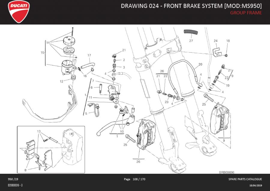 9DRAWING 024 - FRONT BRAKE SYSTEM [MOD:MS950]; GROUP FRAMEhttps://images.simplepart.com/images/parts/ducati/fullsize/SPC_-_MULTISTRADA_950_-_EN_-_MY19108.jpg