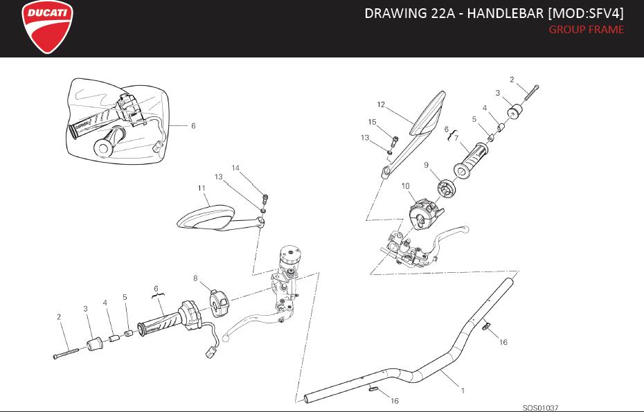 1DRAWING 22A - HANDLEBAR [MOD:SFV4]; GROUP FRAMEhttps://images.simplepart.com/images/parts/ducati/fullsize/SPC_-_STREETFIGHTER_V4_-_EN_-_MY20130.jpg