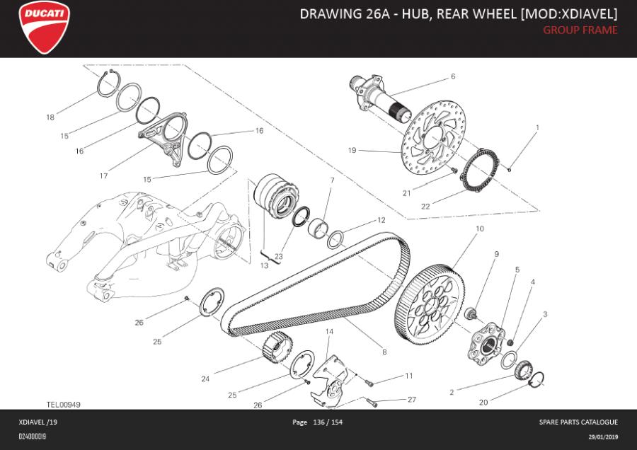 13DRAWING 26A - HUB, REAR WHEEL [MOD:XDIAVEL]; GROUP FRAMEhttps://images.simplepart.com/images/parts/ducati/fullsize/SPC_-_XDIAVEL_-_EN_-_MY19136.jpg