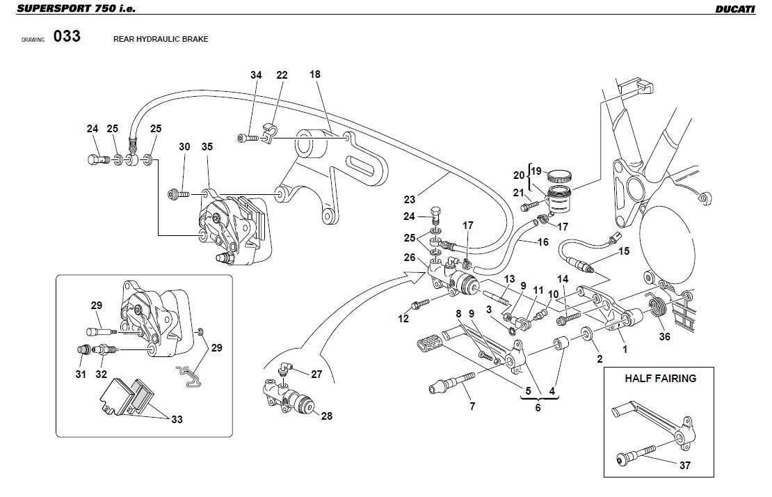 33REAR HYDRAULIC BRAKEhttps://images.simplepart.com/images/parts/ducati/fullsize/SS750_USA_2001072.jpg